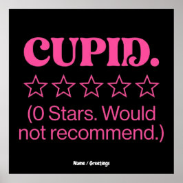 Cupid Review 0 Stars Would Not Recommend Funny  Poster