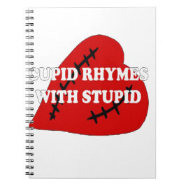 Cupid Rhymes med stupid Anteckningsbok Med Spiral
