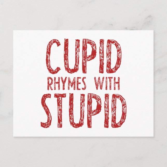 Cupid Rhymes med stupid Vykort (Framsida)