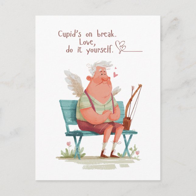 Cupid’s on break. Love, do it yourself. Vykort (Framsida)