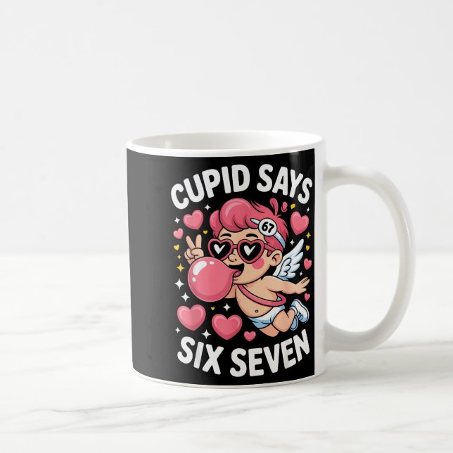 Cupid säger 67 Six Seven Meme Bubble Gum Alla hjär Kaffemugg (Höger)