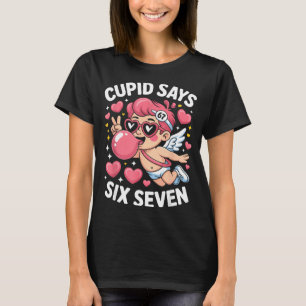 Cupid säger 67 Six Seven Meme Bubble Gum Alla hjär T Shirt
