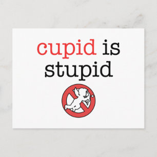 Cupiden är dumma Anti-Valentin dag Helg Vykort