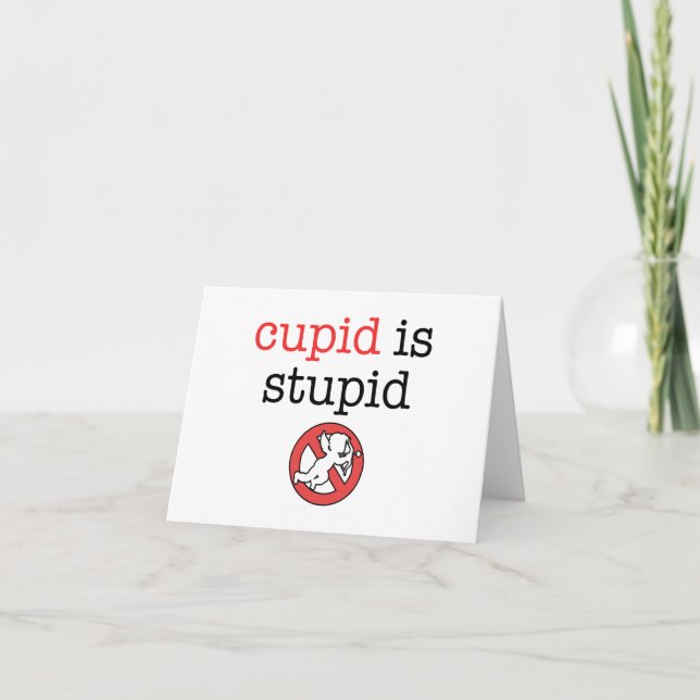 Cupiden är dumma Anti-Valentin dag Helgkort (Framsida)