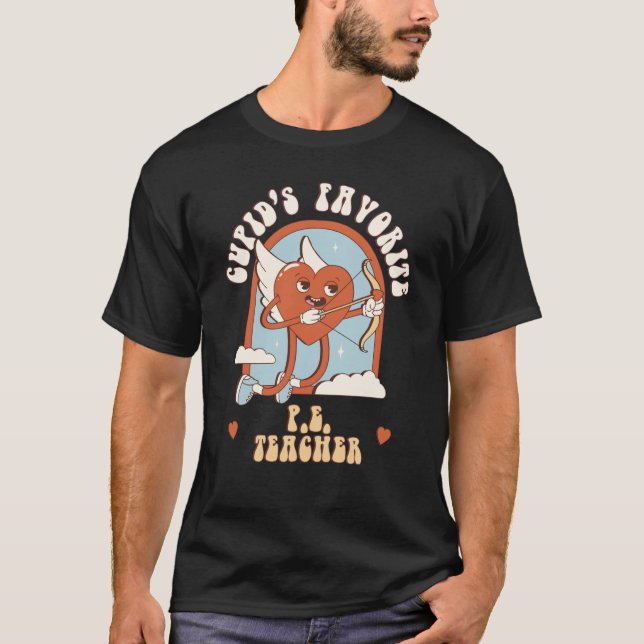 Cupides Favorite P E Lärare Cute Groovy T Shirt (Framsida)