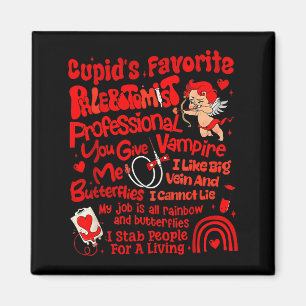 Cupids Favorit Phlebotomist Valentine Phlebotomy  Magnet