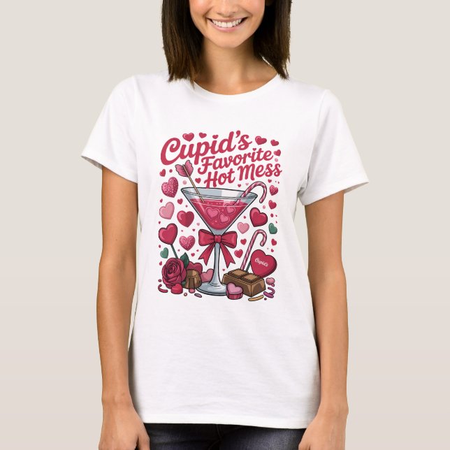 Cupid's Favorite Hot Mess Valentine Cocktail Pink T Shirt (Framsida)
