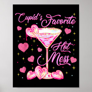 Cupids Hot Mess Coquette Alla hjärtans Martini All Poster