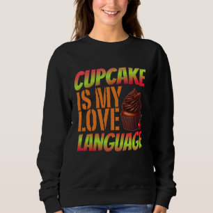 cupkaka är mitt kärlek-språk t shirt