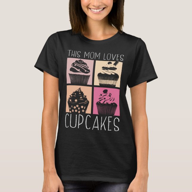Cupkaka Mamma Baking Mamma Baker Chef Dessert Mor T Shirt (Framsida)
