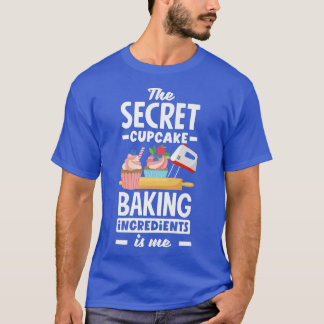 Cuptårta Baking Funny Bake Älskare T Shirt