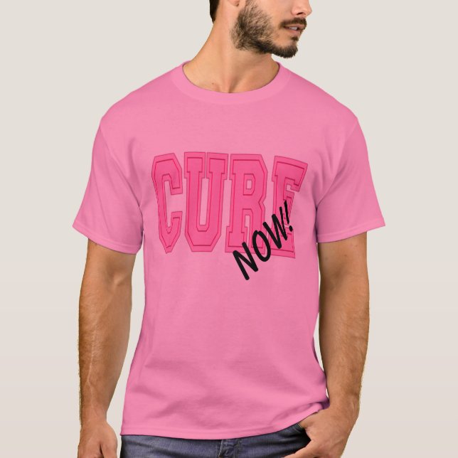 Cure Now! Bröstcancer Medvetenhet Tee Shirt (Framsida)