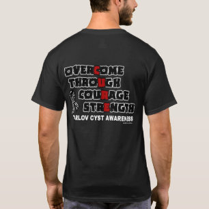 CURE... Tarlov Cyst T Shirt