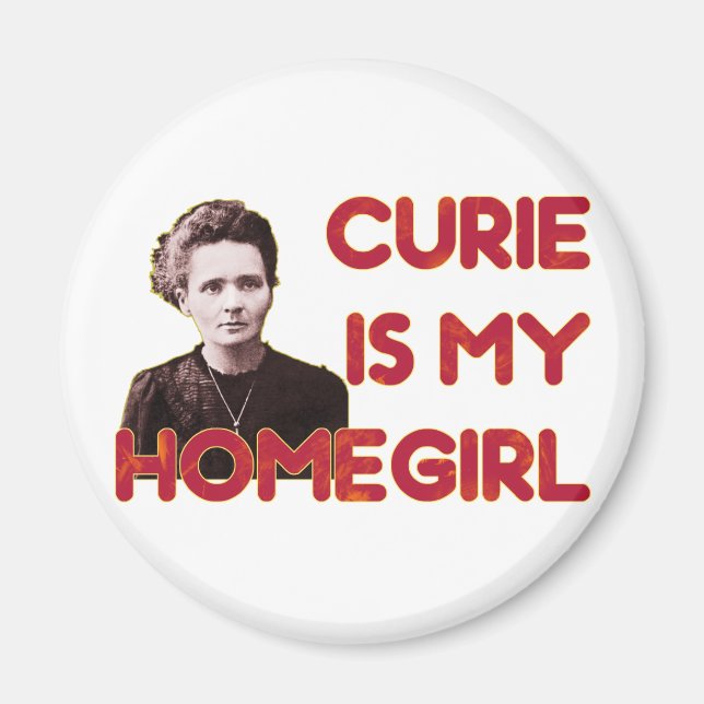 Curie är min hemflicka magnet (Framsidan)