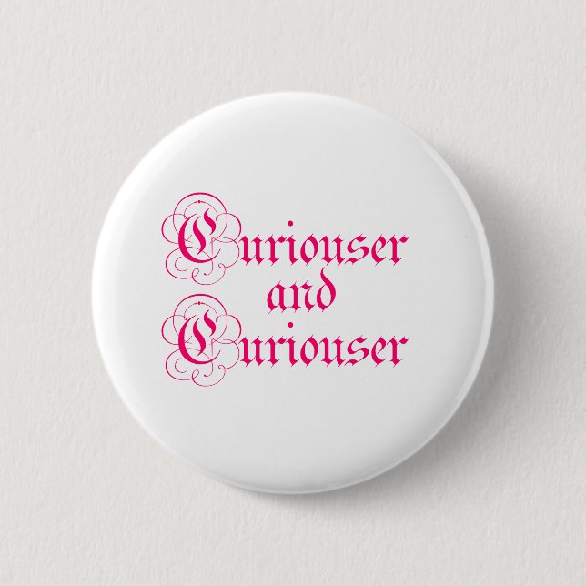 Curiouser & Curiouser Knapp (Framsida)