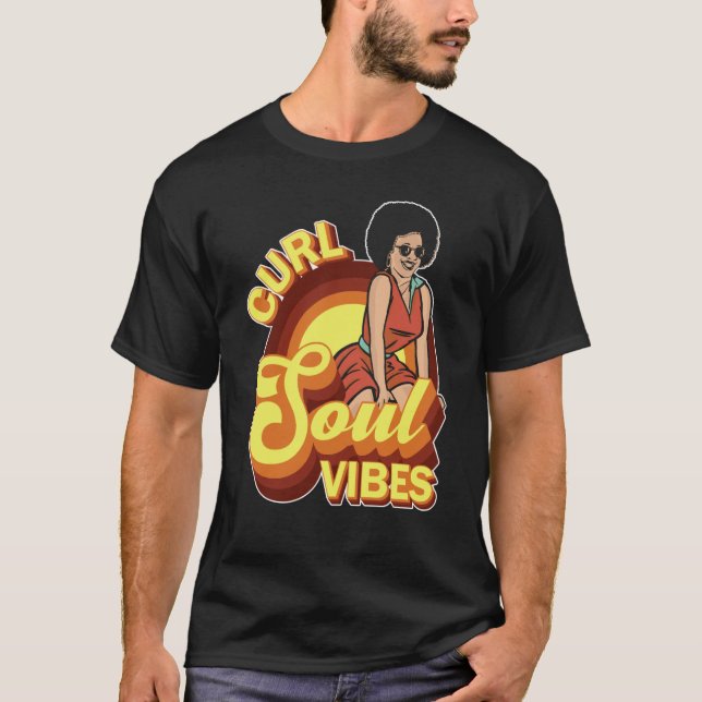 Curl Soul Vibes Curly Hair Curled Hairstyle T Shirt (Framsida)