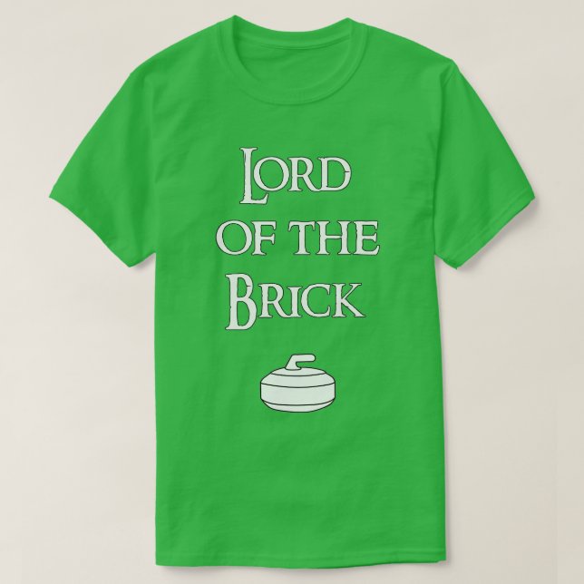 Curler - Lord of the Brick Curling T Shirt (Design framsida)