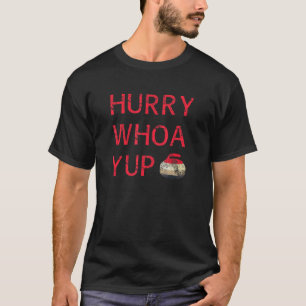 Curler Skynda dig, yup Curling Sten Stone T Shirt