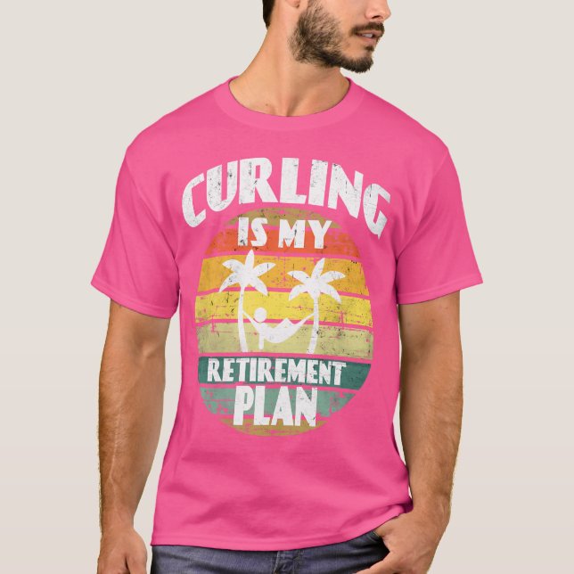 Curling är min pensionsplan Isstocksskytte C T Shirt (Framsida)