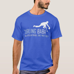 Curling Baba Funny Curler Sled Gift T Shirt