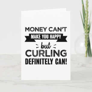 Curling gör dig till lycklig Funny Gift Kort