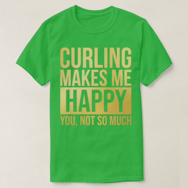 Curling gör mig Lycklig i Guld T Shirt (Design framsida)