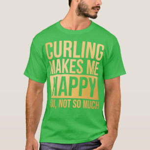 Curling gör mig Lycklig i Guld T Shirt