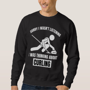 Curling Kärlek ledsen jag lyssnade inte tänkte på Lång Ärmad Tröja