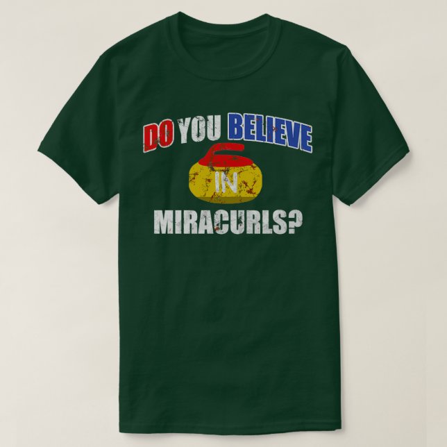 Curling Miracurls Hoodie tror du Miracurls T Shirt (Design framsida)
