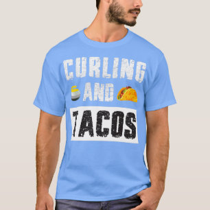 Curling och Tacos Älskare-bollar och tacos älskare T Shirt