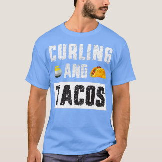 Curling och Tacos Älskare-bollar och tacos älskare T Shirt