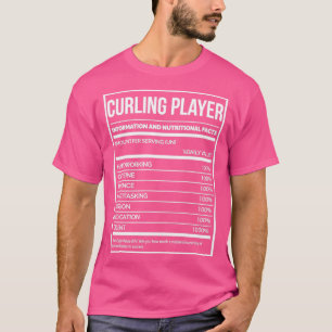 Curling Player Funny Curling Nutrition Label for W T Shirt