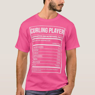 Curling Player Funny Curling Nutrition Label for W T Shirt