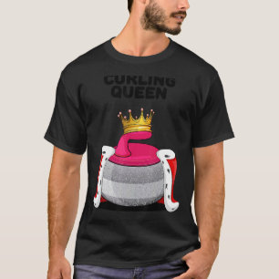 Curling Queen Girls Curling Team Player Womens Cur T Shirt