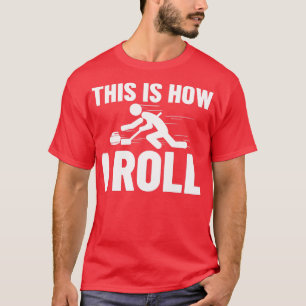 Curling Sport Game Curler Player Stones Broom Curl T Shirt