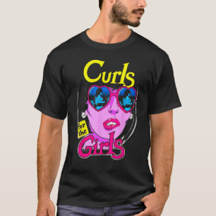 Curls for Girls Gym Weightlift Bodybuilding Fit T Shirt