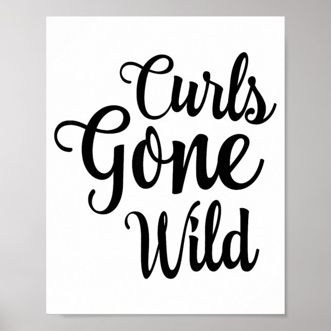 Curls Gone Wild Curly Hair Don't Care  Poster (Framsidan)