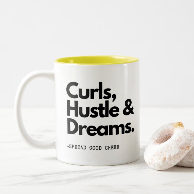 Curls Hustle Dreams! Cute Curly Hair Quote Två-Tonad Mugg (Med munk)