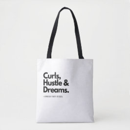 Curls Hustle Dreams! Cute Curly Hair Quote Tygkasse