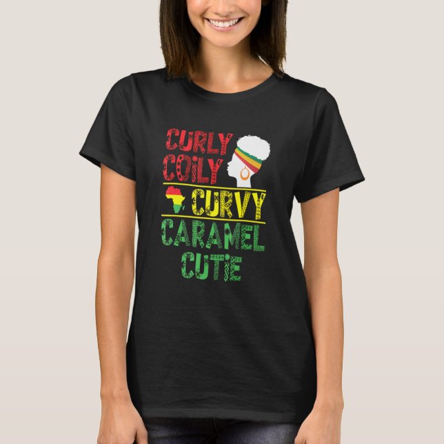 Curly Coily Curvy Caramel Cutie African Black Hair T Shirt (Framsida)