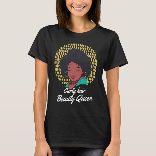 Curly hair Beauty Queen Curly Afro Melanin T Shirt (Framsida)