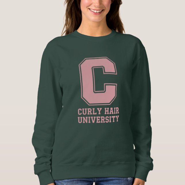 "Curly Hair University" Custom College Sweatshirt T Shirt (Framsida)