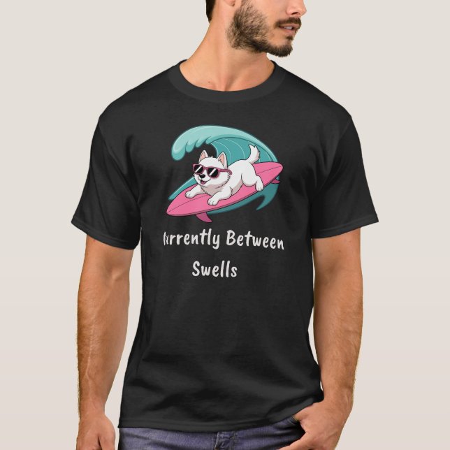Currently Between Swells - Surfing T-Shirt (Framsida)