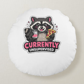 Currently Unsupervised Funny Excuse Quote Rund Kudde