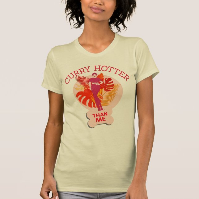 Curry Hetare Än Mig Curryälskare T Shirt (Framsida)