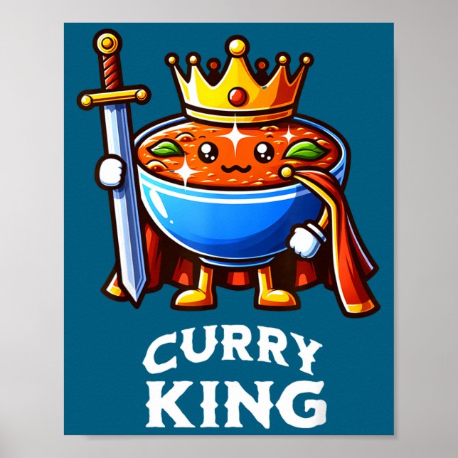 Curry King Funny Quote Curry Indian Food Lover  Poster (Framsidan)