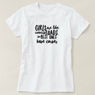 Curvy Girls n'Land Roads T-Shirt