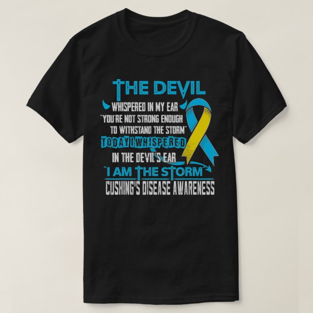 Cushing's Disease Awareness I am the Storm Devil  T Shirt (Design framsida)