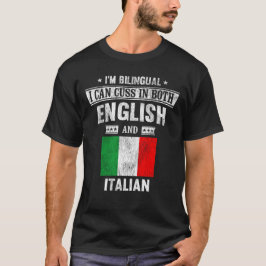 Cuss på både engelska och italienska Funny Italien T Shirt