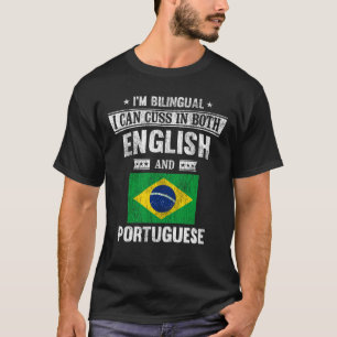 Cuss på engelska och Portugisiska Funny Brazilien  T Shirt